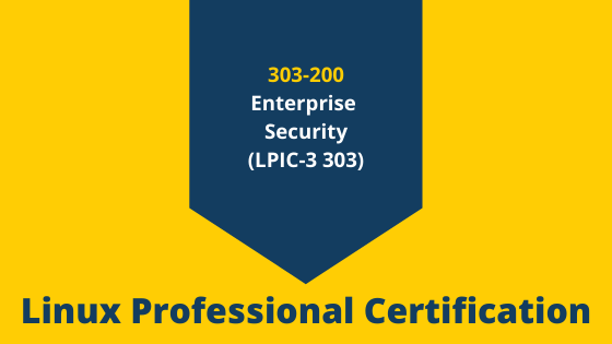 303-200: LPIC-3 Security (LPIC-3 303)