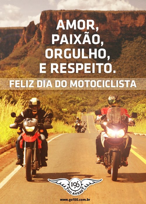 27 de julho Dia do Motociclista.