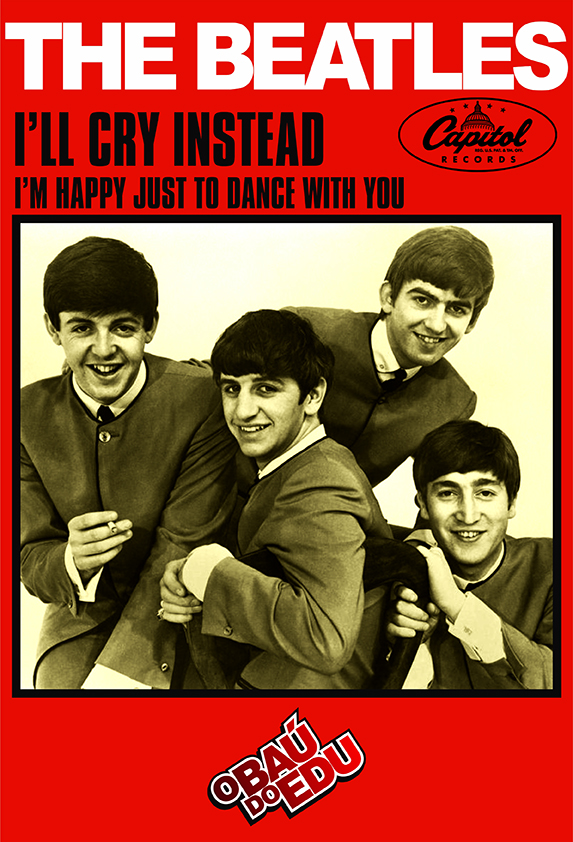 O Baú do Edu: THE BEATLES - I'LL CRY INSTEAD*****