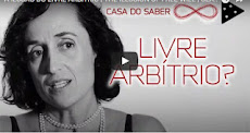 VÍDEO - A ILUSÃO DO LIVRE ARBÍTRIO - Cláudia Feitosa-Santana