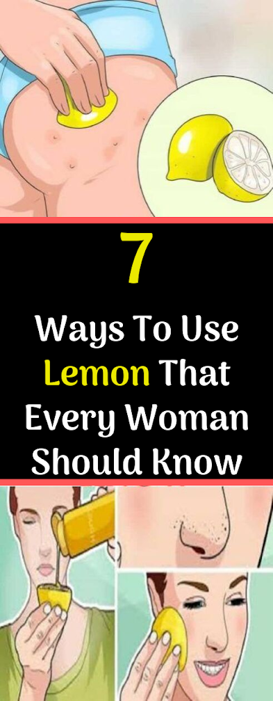 7 Ways To Use Lemon That Every Woman Should Know