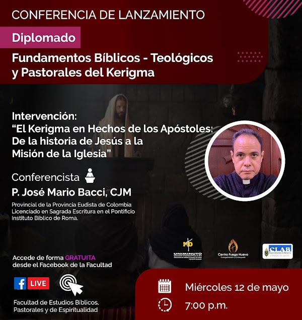 Conferencia Inaugural – Diplomado Fundamentos Bíblicos – P. José Mario Bacci, CJM