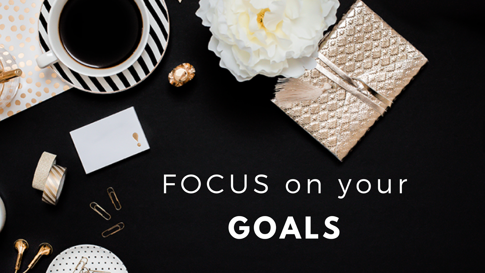 Focus goal