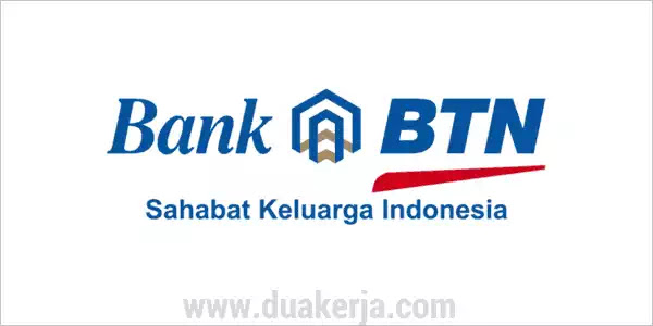 Lowongan Kerja Bank BTN Terbaru 2019 