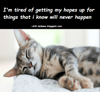 Tired Quotes dan Artinya : Kata Bijak Lelah bahasa inggris - Arti Kata