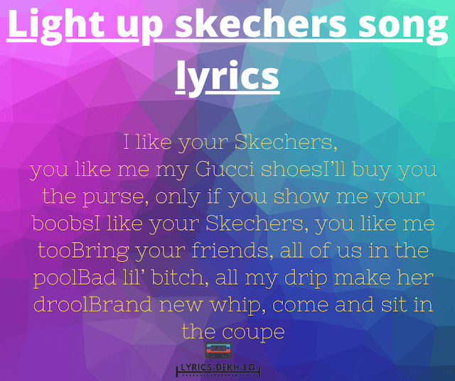 skechers lyrics indian