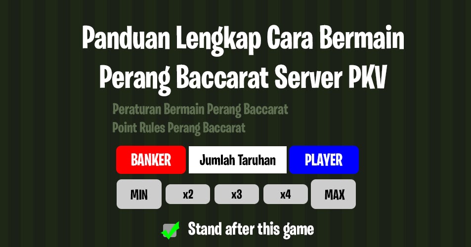 Panduan Cara Bermain Perang Baccarat Server PKV Bagi Pemula