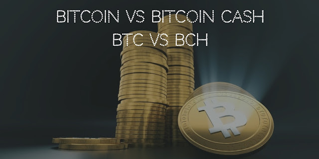 Bitcoin Vs Bitcoin Cash ( BTC Vs BCH) - side by side comparison