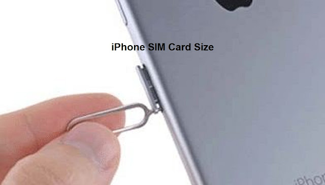 iPhone SIM Card Size