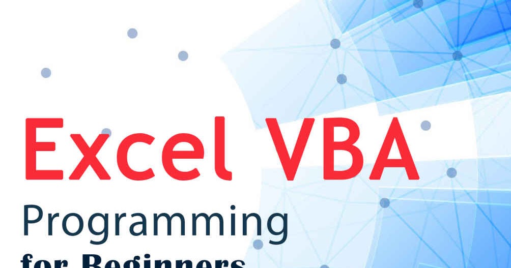 [Free ebook]Excel VBA Programming for Beginners: Excel VBA 2013. Make ...