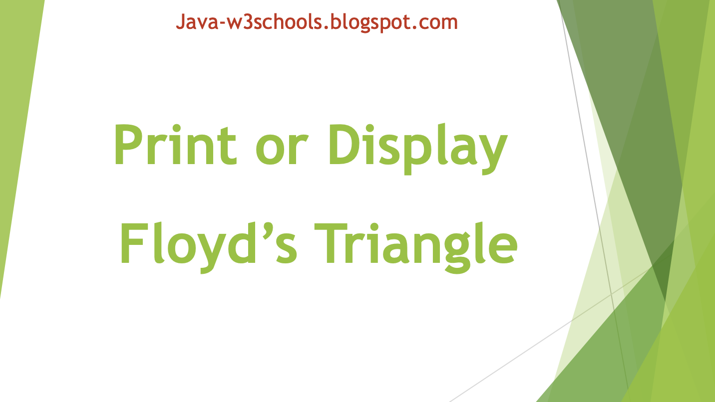 Java Program to Print or Display Floyd’s Triangle With Example Output ...
