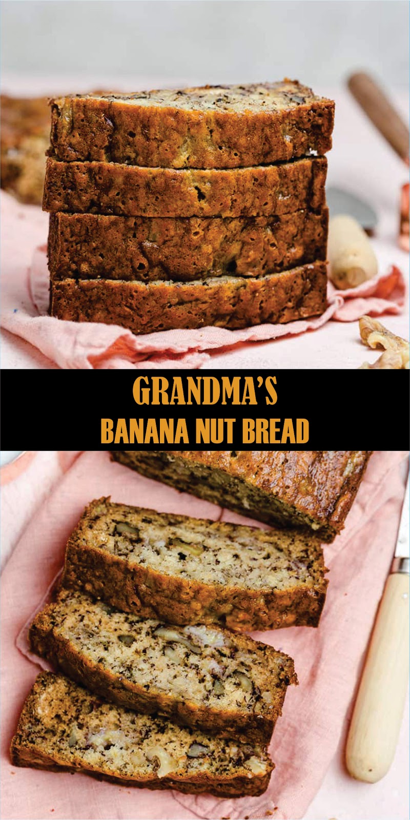 GRANDMA’S BANANA NUT BREAD - Foodahead.com