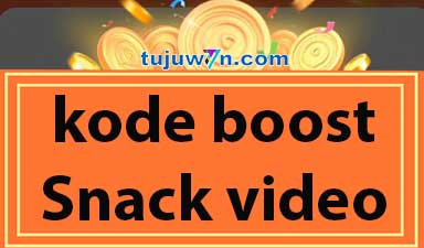 kode boost aplikasi snack video 2021