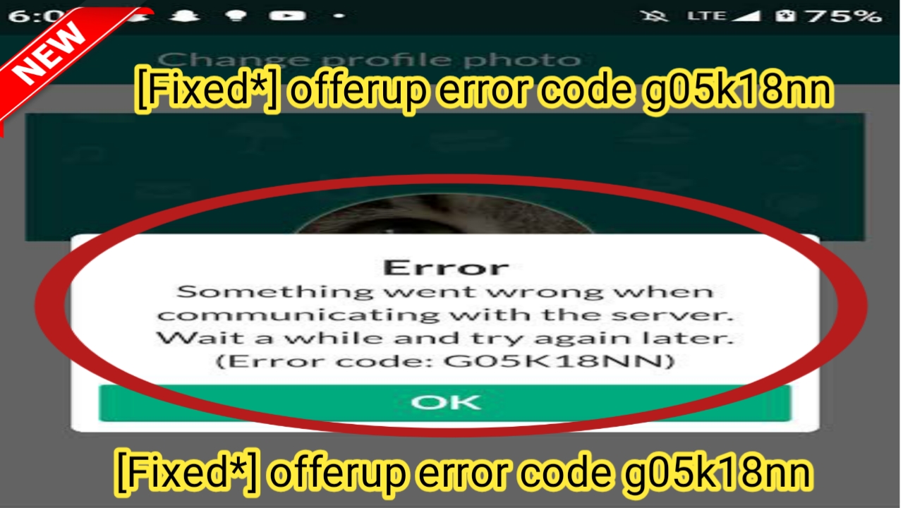 [Fixed*] offerup error code g05k18nn how offerup error code g05k18nn