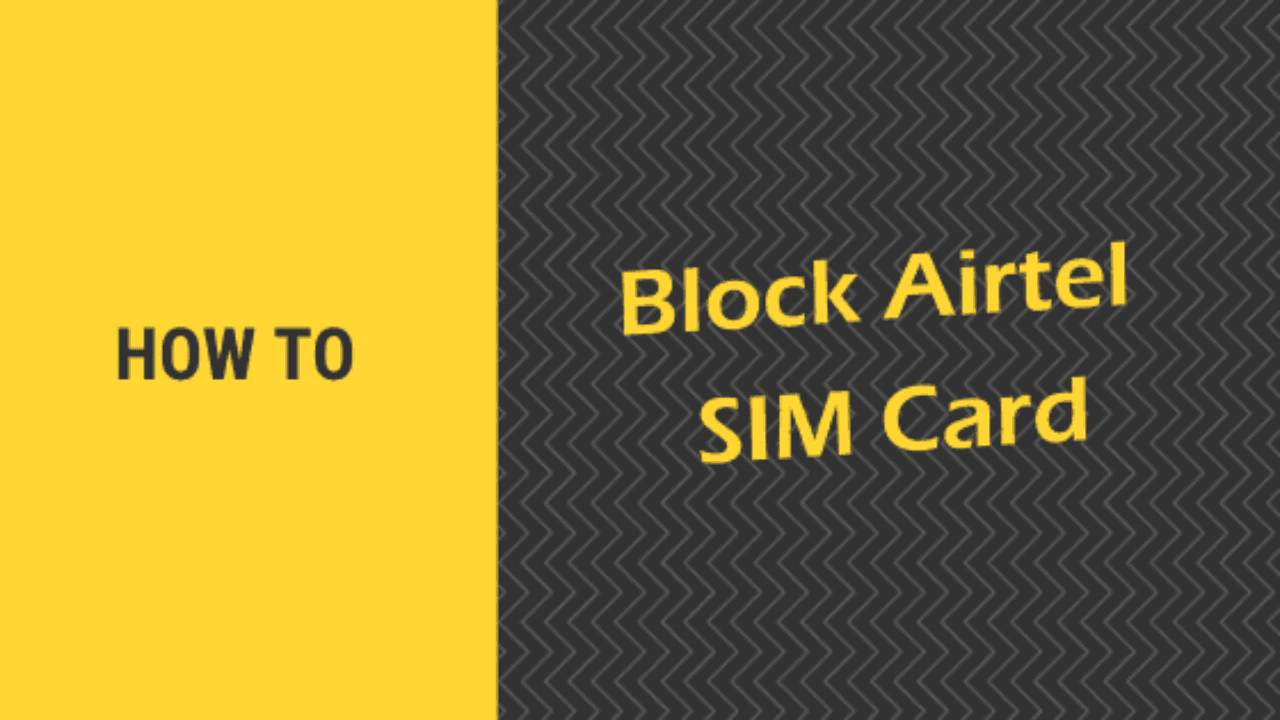 How To Block Airtel Sim Online India In 2021 Technical Ej Latest Technology News