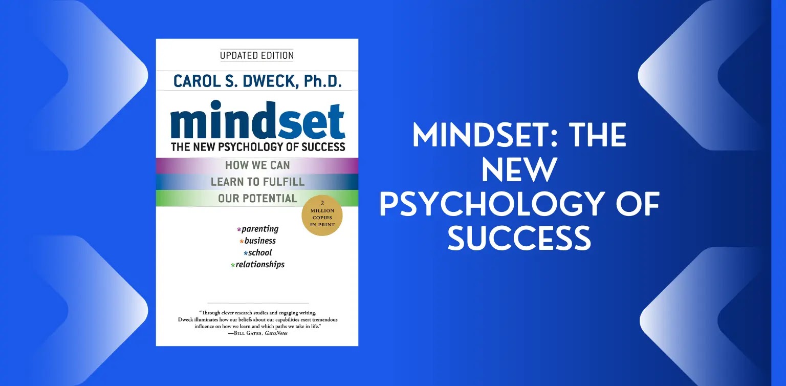 Mindset: The New Psychology of Success