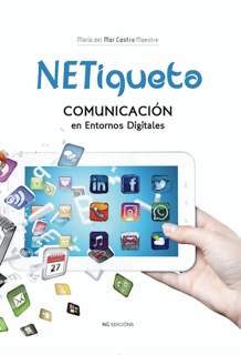 NETiqueta. Comunicación en entornos digitales, por Mar Castro