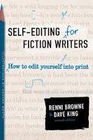 Self-Editing for Fiction Writers by Rennie Brown and Dave King