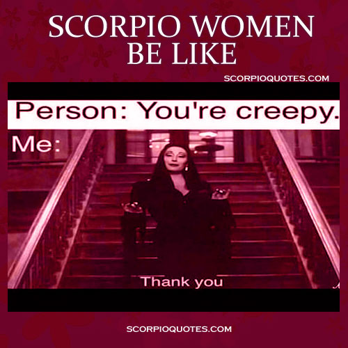 Scorpio Women Be Like Scorpio Quotes