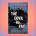 The Devil To Pay | Barbara Fradkin | Mystery & Thriller | Netgalley ARC Book Review