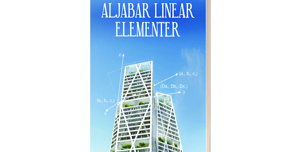 Buku Ajar Aljabar Linear Elementer