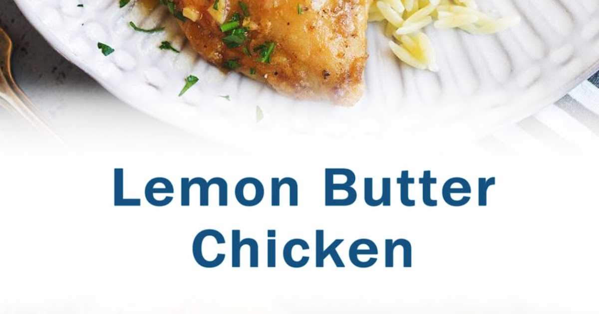 Lemon Butter Chicken - forloverecipes1