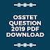 OSSTET Questions Paper 2019 PDF Download