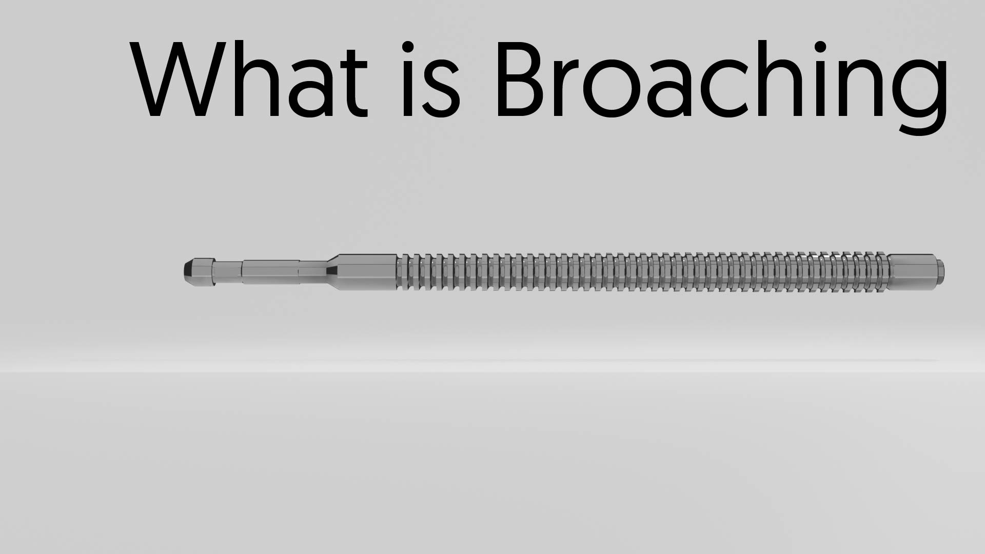 What is BROACHING