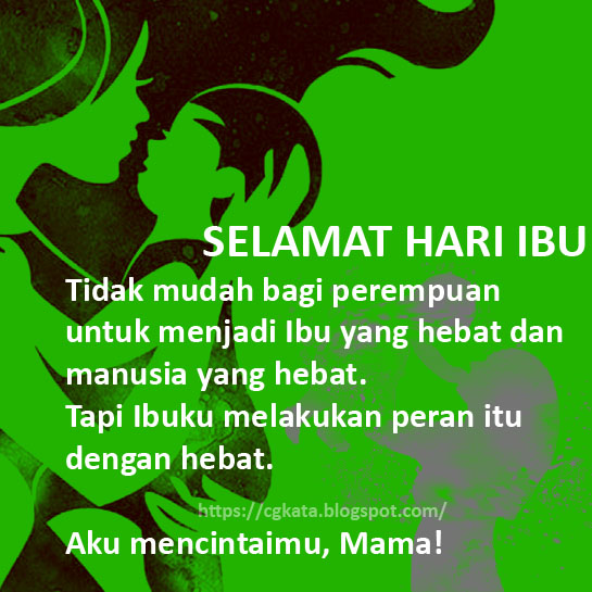 Kata Kata Ucapan Hari Ibu