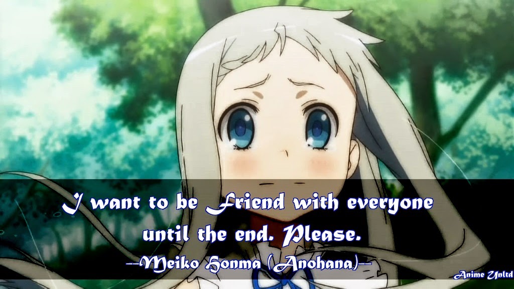 My Anime Review: Anohana Quotes