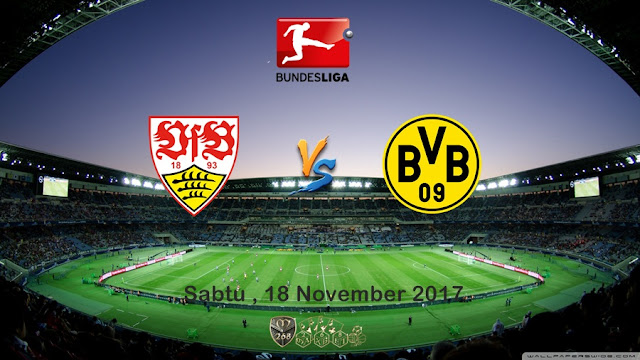Prediksi Bola : Stuttgart Vs Borussia Dortmund , Sabtu 18 November 2017 Pukul 02.30 WIB