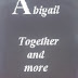 Abigail ‎– Together And More