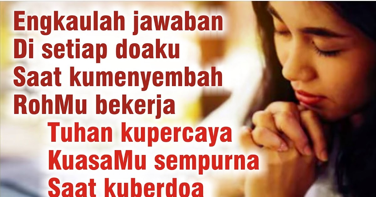 Lirik Lagu Pujian Rohani Kristen Sekolah Minggu Gereja Tuhan Yesus Engkaulah Jawaban