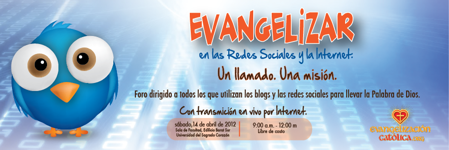 Familia Católica: Foro sobre Evangelización por Internet en el ...