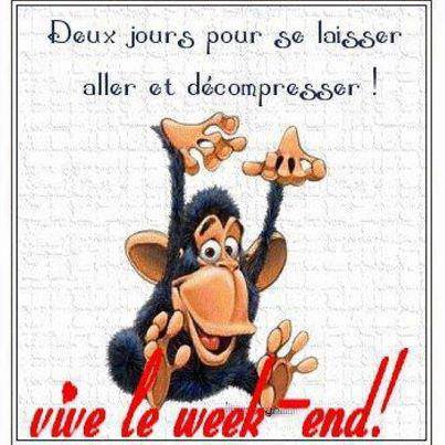 Citations option bonheur: Panneaux BON WEEK END