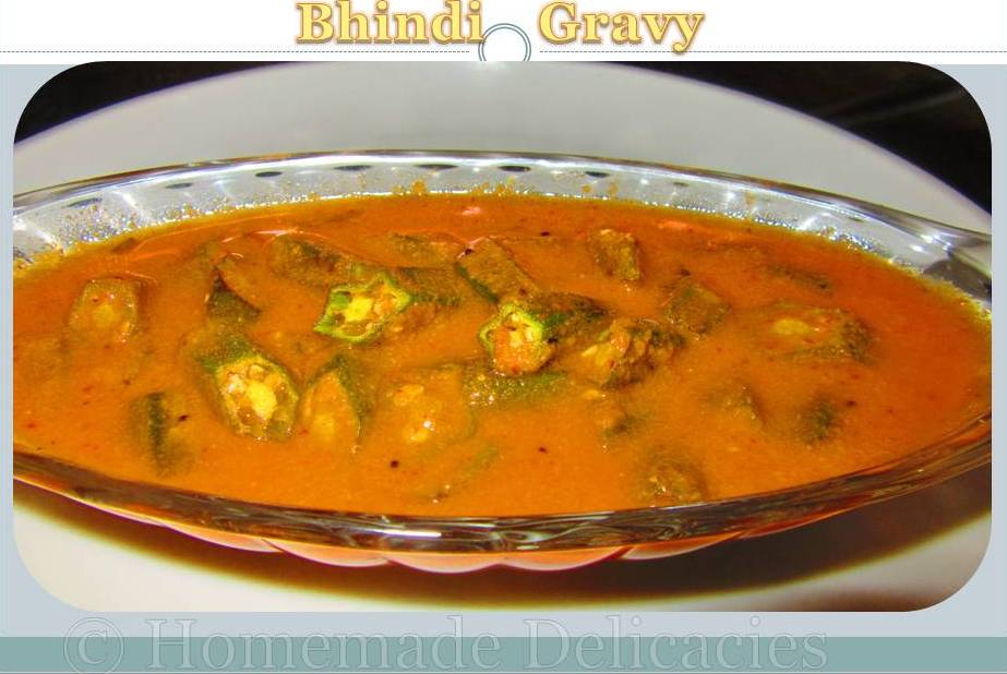 Homemade Delicacies LadiesFinger Gravy(Bhindi Gravy)