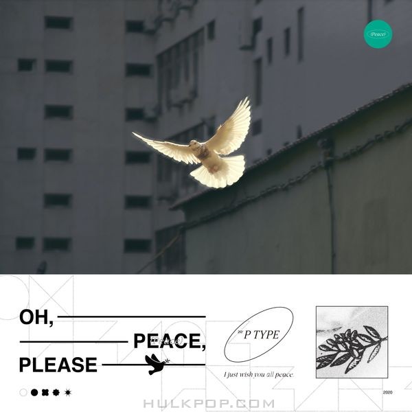 P-Type – Oh, peace, please – Single