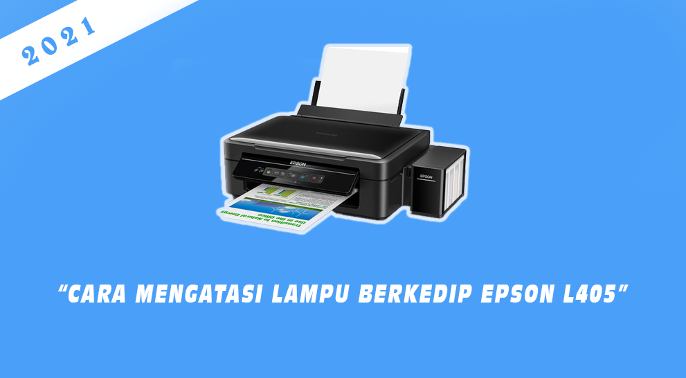 Kenapa Printer Epson L210 Lampu Tinta Berkedip Printer Epson L210
