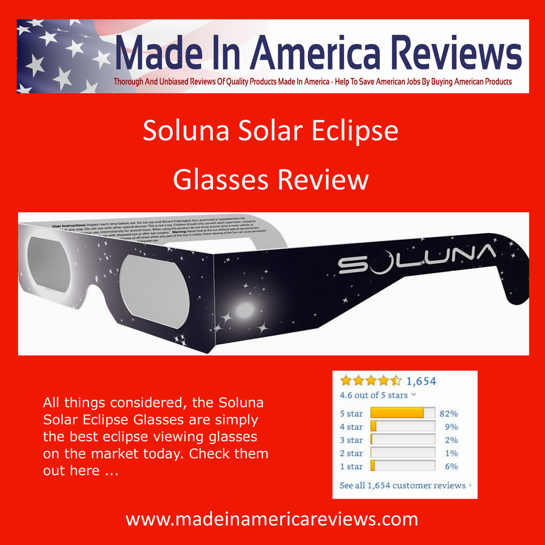 Soluna The Best Eclipse Viewing Glasses Review Buy American Campaign