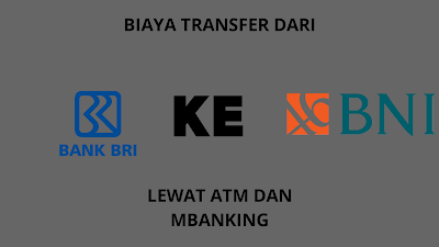 tarif transfer bri ke bni biaya transfer bri ke bni