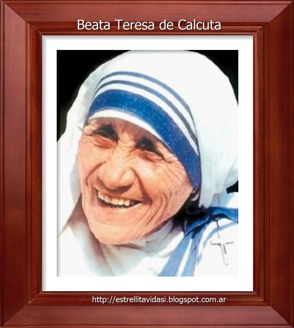 Beata Teresa de Calcuta 1910- 1997