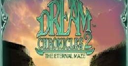 dream chronicles 2 the eternal maze free download dream chronicles 2 the eternal maze free download