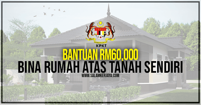 Rumah atas tanah bantuan sendiri bina Bina Rumah