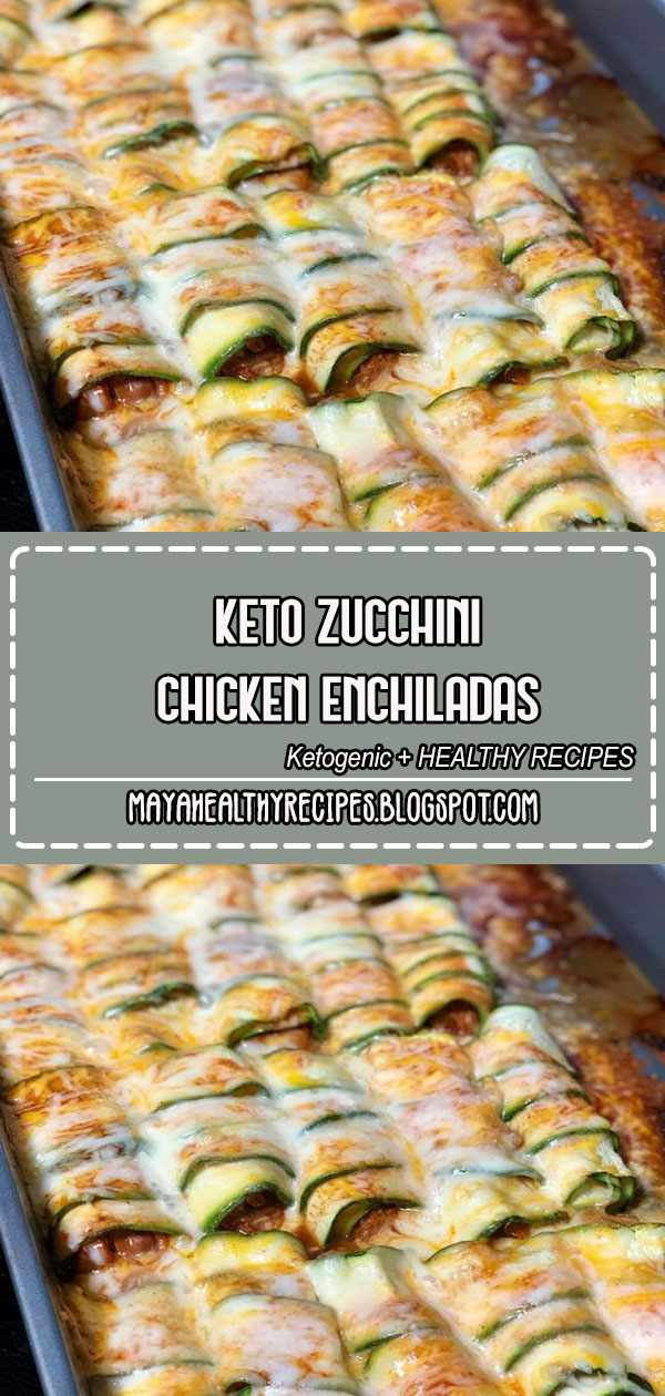 Keto Zucchini Chicken Enchiladas Maya Recipes