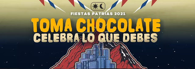 Vive las fiestas patrias 2021 en Club Chocolate con "Toma Chocolate, celebra lo que debes" musica chilena música chilena