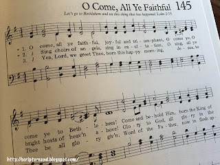 O Come, All Ye Faithful | scriptureand.blogspot.com