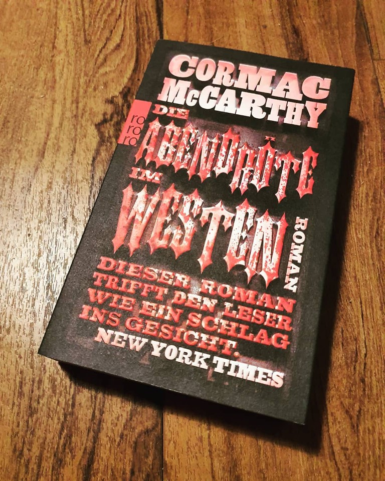 Gregors Liste Cormac McCarthy Die Abendröte im Westen