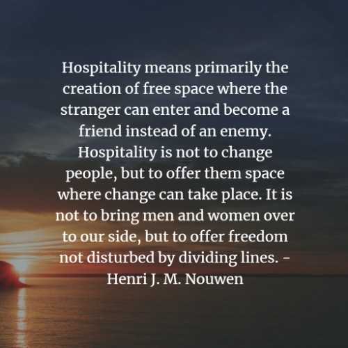 43 Hospitality quotes and sayings that warms the heart