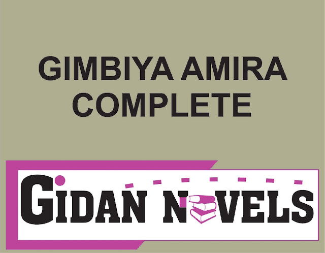 GIMBIYA AMIRA COMPLETE HAUSA LOVE NOVEL