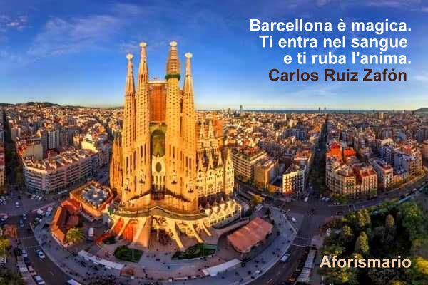 Aforismario Aforismi Frasi E Citazioni Su Barcellona